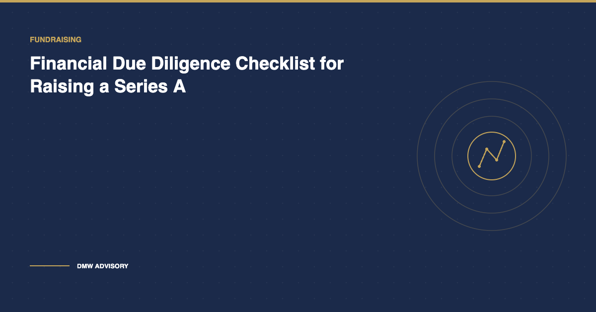 Series A financial due diligence checklist